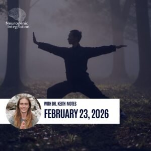 Neurogenic Qi Gong for Cultivating and Navigating Autogenic Movement